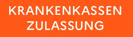 KRANKENKASSEN ZULASSUNG